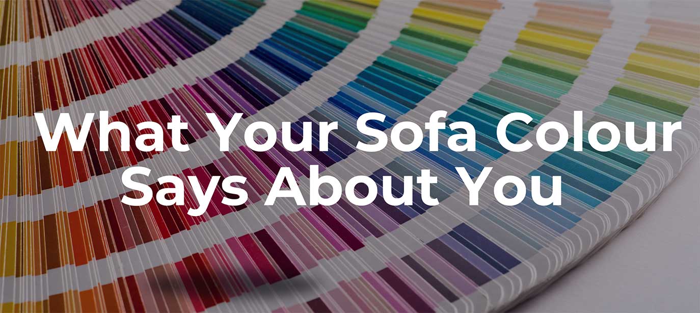 Sofa Colour Psychology: What Your Sofa Colour Says About You